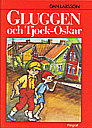 Gluggen och Tjock-Oskar
