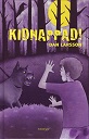 Kidnappad